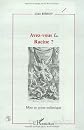 Avez-vous lu Racine?: Mise au point polemique (Collection Critiques litteraires)