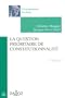 La question prioritaire de constitutionnalit�