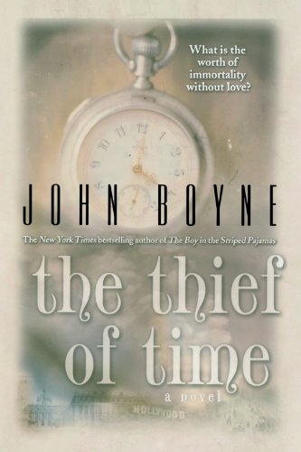 The Thief of Time, by John Boyne