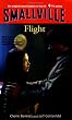 Smallville #3: Flight