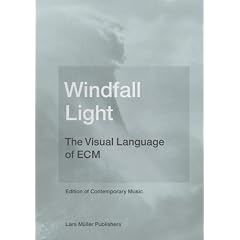 Windfall Light: The Visual Language of ECM