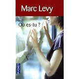 O� es-tu ?par Marc Levy