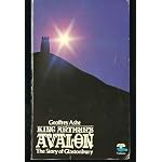 King Arthur's Avalon: The Story of Glastonbury book cover