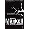 Mankell's "Kurt Wallander" series of novels.