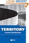 Territory: A Short Introduction (Short Introductions to Geography)