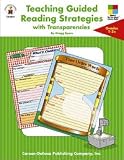 Teaching Guided Reading Strategies With Transparencies: Grades 1-3+