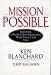 Mission Possible: Becoming a World-Class Organization While There's Still Time