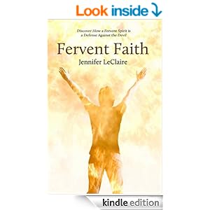 Amazon.com: Fervent Faith: Discover How a F