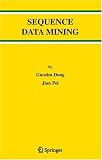 Sequence Data Mining (Advances in Database Systems)