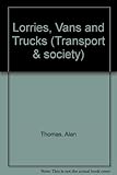 Lorries, vans and trucks