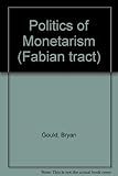 The politics of monetarism