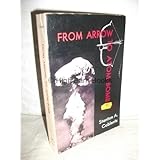 from arrow to atom bomb the psychological history of war a perpetua book
