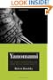 Yanomami: The Fierce Controversy and What We Can Learn from It (California Series in Public Anthropology)