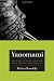 Yanomami: The Fierce Controversy and What We Can Learn from It (California Series in Public Anthropology) Yanomami: The Fierce Controversy and What We Can Learn from It (California Series in Public Anthropology)