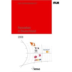 ALM Programmbericht Fernsehen in Deutschland 2008: Programmforschung und Programmdiskurs