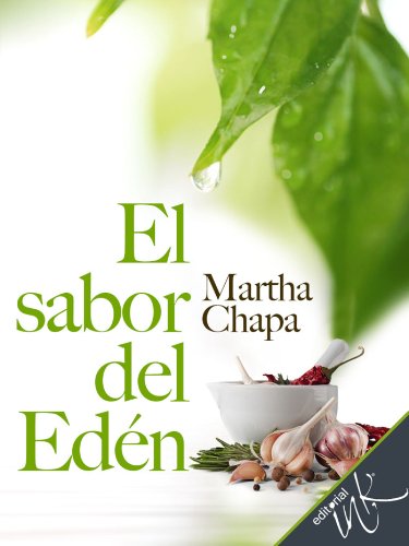 El sabor del Edén (Spanish Edition)