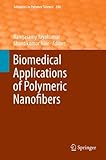 Biomedical applications of polymeric nanofibers
