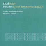 Bolero / Scenes From Romeo & Juliet