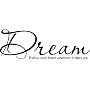 Dream follow your heart wherever it takes you vinyl lettering wall sayings art