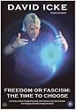 David Icke - Freedom Or Fascism: The Time To Choose [DVD]