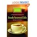 Fresh-Brewed Life Revised & Updated: A Stirring Invitation to Wake Up Your Soul