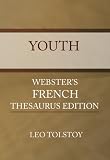  : Youth - Webster's French Thesaurus Edition