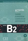 Revue Clé international  / Activités pour le cadre commun B2 (2CD audio)