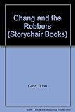Chang and the robbers