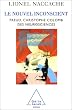 Le nouvel inconscient : Freud, Christophe Colomb des neurosciences