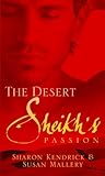 The desert sheikh's passion