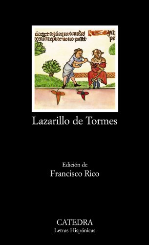 LAZARILLO DE TORMES: LAZARILLO DE TORMES (LETRAS HISPBANICAS)