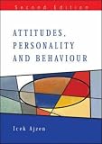 Attitudes, Personality and Behavior (2nd Edition)