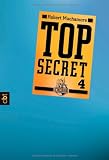 Top Secret 4 - Der Auftrag - Robert Muchamore