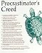 Search : PROCRASTINATOR'S CREED - 24x36 - ART PRINT / POSTER