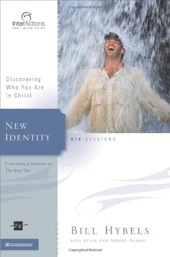 New Identity: Discovering Who You Are in Christ (Interactions)