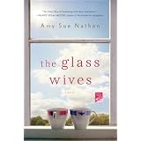 The Glass Wives: A Novel