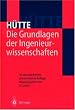 H�TTE - Die Grundlagen der Ingenieurwissenschaften