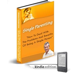THE CHALLENGES AND REWARDS OF SINGLE PARENTING