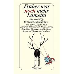 Fr�her war noch mehr Lametta: Hinterh�ltige Weihnachtsgeschichten