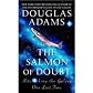 The Salmon of Doubt: Hitchhiking the Galaxy