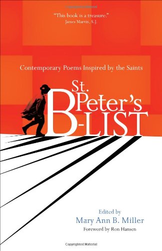 St. Peter's B-list: Contemporary Poems Inspired by the Saints