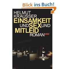 Einsamkeit und Sex und Mitleid
