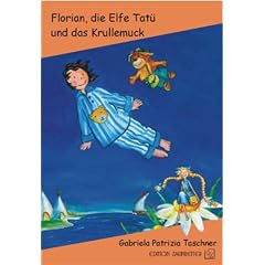 Florian, die Elfe Tat� und das Krullemuck