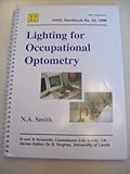 Lighting for occupational optometry