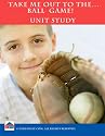 Take Me Out to the Ball Game Unit Study