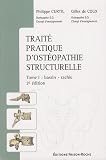 Livres Ostéopathie - Traité pratique d'ostéopathie structurelle : Tome 1 : Bassin - Rachis