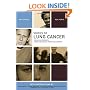 Voices of Lung Cancer: The Healing Companion: Stories for Courage, Comfort and Strength (Voices Of series)