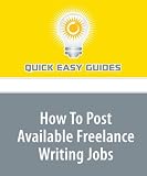 How To Post Available Freelance Writing Jobs