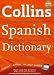 Collins Spanish Dictionary: Complete & Unabridged (Collins Dictionary)