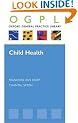 Child Health (OXFORD GP LIBRARY SERIES P)